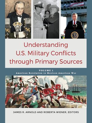 cover image of Understanding U.S. Military Conflicts through Primary Sources